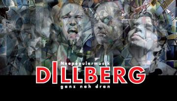 DILLBERG - Die "...UND ZWAR ZIEMLICH LEISE"-TOUR 2015